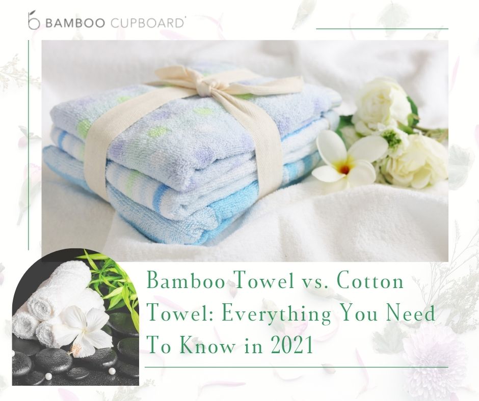 Bamboo Towel vs. Cotton Towel: Everything You Need To Know in 2021